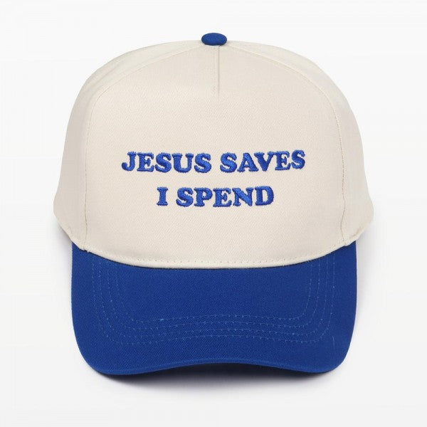 Jesus Saves - I Spend Hat